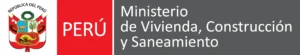 MINISTERIO DE VIVIENDA, CONSTRUCCIÓN Y SANEAMIENTO